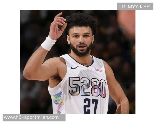 贾马尔穆雷坚定信念球队会不断进步迎接挑战新星崭露头角 贾马尔穆雷坚定信念球队会不断进步迎接挑战新星崭露头角